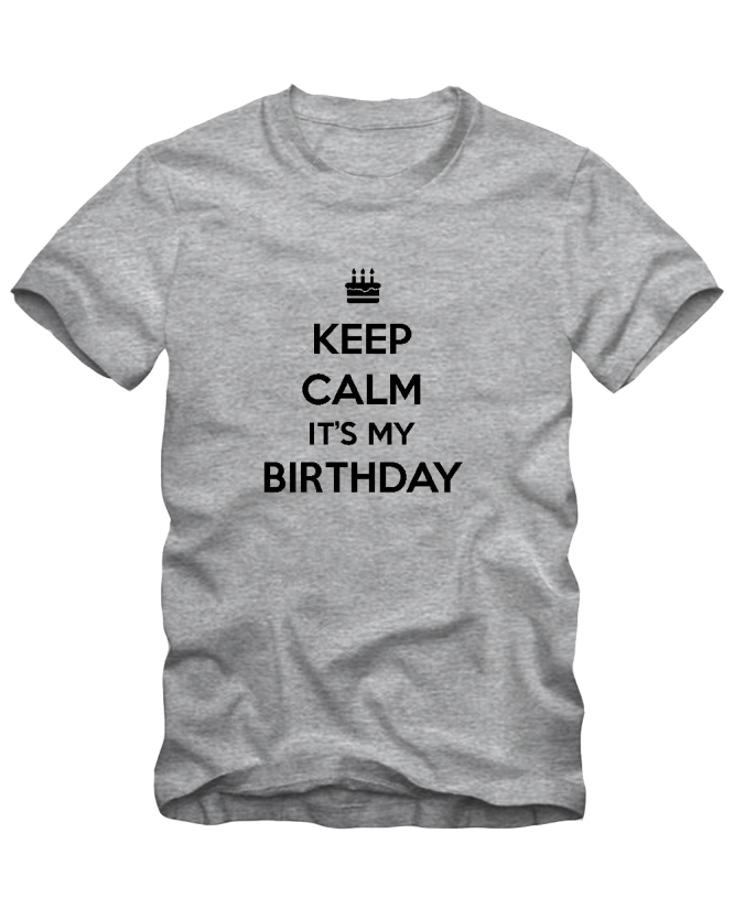 Marškinėliai Keep calm is my birthday